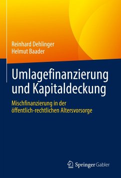 Umlagefinanzierung und Kapitaldeckung (eBook, PDF) - Dehlinger, Reinhard; Baader, Helmut