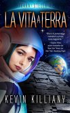 La vita a terra (Terra e Stelle, #2) (eBook, ePUB) La vita a terra (Terra e Stelle, #2) (eBook, ePUB)