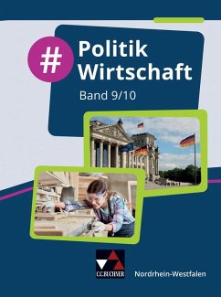 #Politik Wirtschaft NRW 9/10 - Deeken, Johannes;Hansen, Barbara;Huhn, Nicola