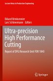 Ultra-precision High Performance Cutting