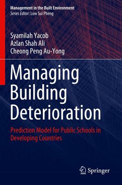 Managing Building Deterioration - Yacob, Syamilah;Ali, Azlan Shah;Au-Yong, Cheong Peng