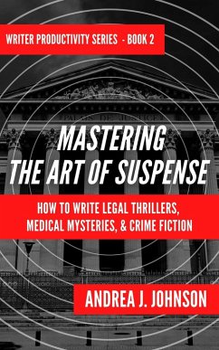 Mastering the Art of Suspense (Writer Productivity Series, #2) (eBook, ePUB) - Johnson, Andrea