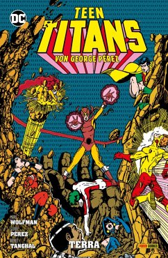 Teen Titans von George Perez - Bd. 5: Terra (eBook, ePUB) - Wolfman Marv