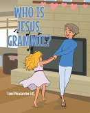 Who is Jesus, Grammie? (eBook, ePUB)