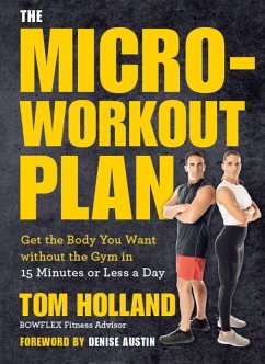 The Micro-Workout Plan (eBook, ePUB) - Holland, Tom