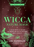 Wicca Nature Magic (eBook, ePUB)