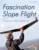 Fascination Slope Flight (eBook, ePUB)