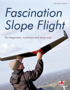 Fascination Slope Flight (eBook, ePUB) - Oehme, Alexander