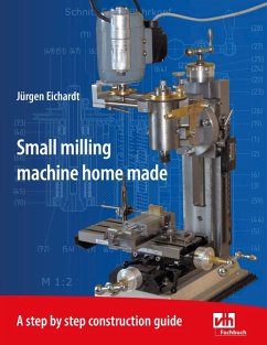 Cover Small milling machine of own construction (eBook, ePUB)