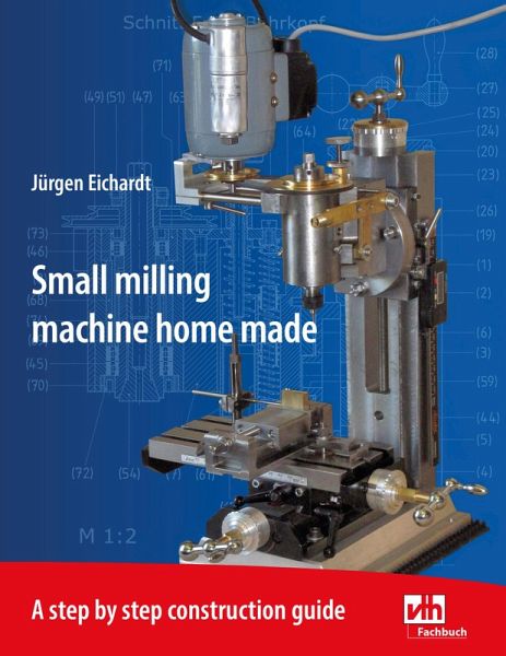 Small milling machine of own construction (eBook, ePUB) Small milling machine of own construction (eBook, ePUB)