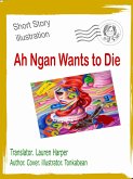 Ah Ngan Wants to Die (eBook, ePUB)