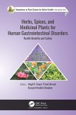 Herbs, Spices, and Medicinal Plants for Human Gastrointestinal Disorders (eBook, PDF) Herbs, Spices, and Medicinal Plants for Human Gastrointestinal Disorders (eBook, PDF)