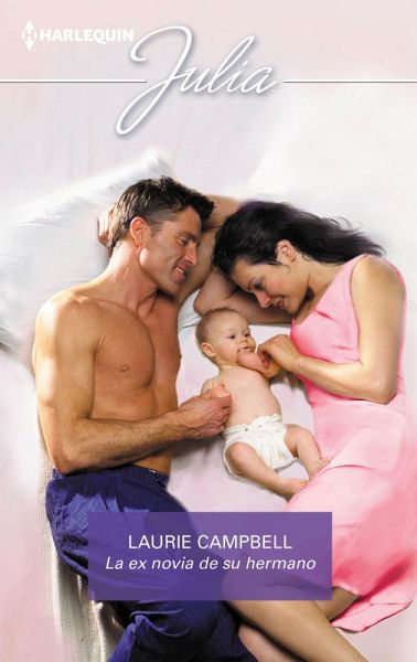 La ex novia de su hermano (eBook, ePUB) La ex novia de su hermano (eBook, ePUB)