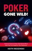 Poker Gone Wild! (eBook, ePUB)