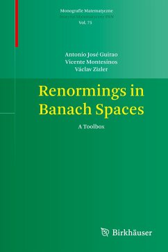 Renormings in Banach Spaces (eBook, PDF) - Guirao, Antonio José; Montesinos, Vicente; Zizler, Václav