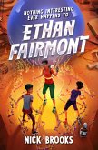 Nothing Interesting Ever Happens to Ethan Fairmont (eBook, ePUB)