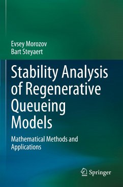Stability Analysis of Regenerative Queueing Models - Morozov, Evsey;Steyaert, Bart