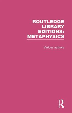 Routledge Library Editions: Metaphysics (eBook, PDF) - Various, Authors