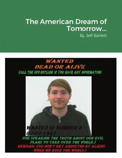 The American Dream of Tomorrow... (E-Book Edition) (eBook, ePUB) - Barlett, Jeff