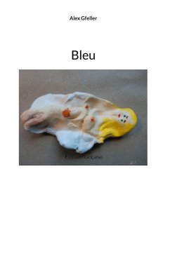 Bleu - Gfeller, Alex