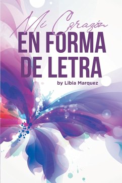 Mi corazon en forma de letra (eBook, ePUB)