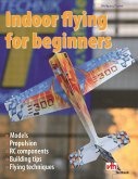 Indoor flying for beginners (eBook, ePUB)