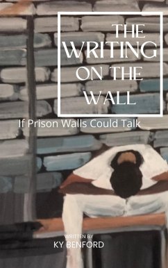 The Writing On The Wall (eBook, ePUB) - Benford, Ky