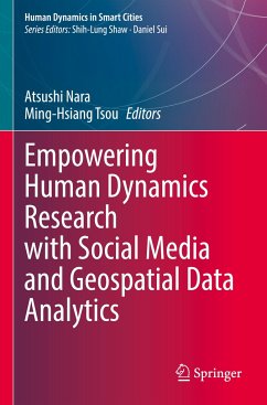 Empowering Human Dynamics Research with Social Media and Geospatial Data Analytics