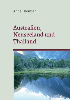 Australien, Neuseeland und Thailand - Thomsen, Anne