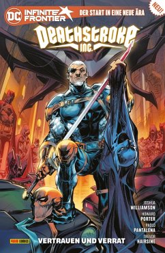 Cover Deathstroke Inc. - Bd. 1: Vertrauen und Verrat (eBook, PDF)