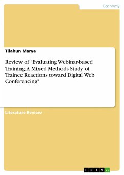 Review of "Evaluating Webinar-based Training. A Mixed Methods Study of Trainee Reactions toward Digital Web Conferencing" (eBook, PDF)