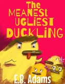 The Meanest Ugliest Duckling (Silly Wood Tale) (eBook, ePUB)