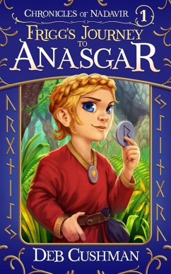 Cover Frigg's Journey to Anasgar (Chronicles of Nadavir, #1) (eBook, ePUB)