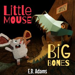 Cover Little Mouse, Big Bones (Little Mouse, Big Castle) (eBook, ePUB)