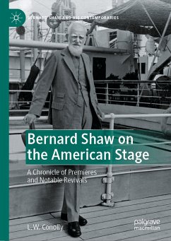 Bernard Shaw on the American Stage (eBook, PDF) - Conolly, L. W.