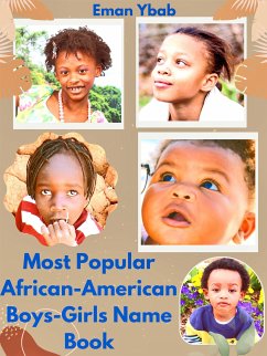 Most Popular African-American Boys-Girls Name Book (eBook, ePUB) - Ybab, Eman