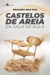 Castelos de areia da sala de aula... - Bild 1