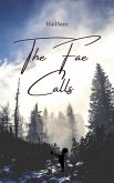 The Fae Calls (eBook, ePUB) The Fae Calls (eBook, ePUB)