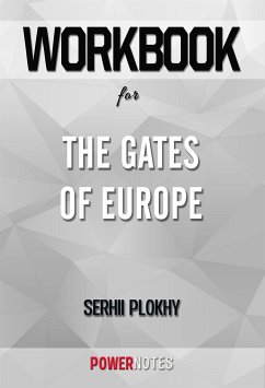 Workbook on The Gates of Europe by Serhii Plokhy (Fun Facts & Trivia Tidbits) (eBook, ePUB) - PowerNotes, PowerNotes