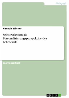 Selbstreflexion als Personalisierungsperspektive des Lehrberufs (eBook, ePUB)