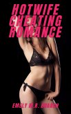 HotWife Cheating Romance (eBook, ePUB)