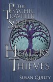 Healers and Thieves (The Psychic Traveler Society, #1) (eBook, ePUB)