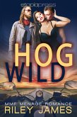 Hog Wild: MMF Menage Romance (eBook, ePUB)