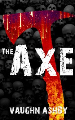 The Axe (Aurora Wasteland) (eBook, ePUB) - Ashby, Vaughn