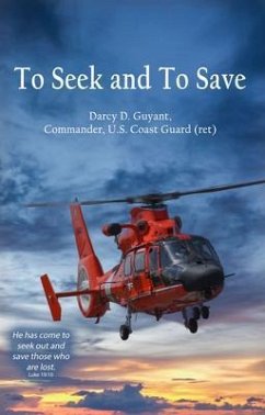 To Seek And To Save (eBook, ePUB) - Guyant, Darcy D.