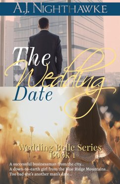 The Wedding Date (The Wedding Belle Series, #1) (eBook, ePUB) - Nighthawke, A. J.