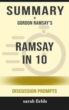 Summary of Ramsay in 10 by Gordon Ramsay : Discussion Prompts (eBook, ePUB) - Fields, Sarah