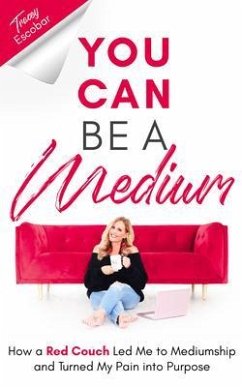 Cover You Can Be A Medium (eBook, ePUB)