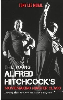 Cover The Young Alfred Hitchcock's Moviemaking Master Class (eBook, ePUB)