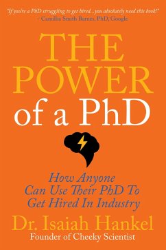 The Power of a PhD (eBook, ePUB) - Hankel, Isaiah